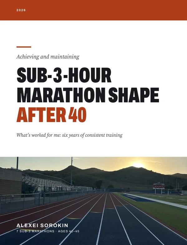 Sub-3-Hour Marathon Shape After 40 by Alexei Sorokin